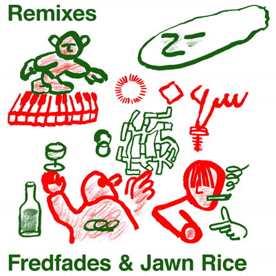 Fredfades & Jawn Rice - Remixes