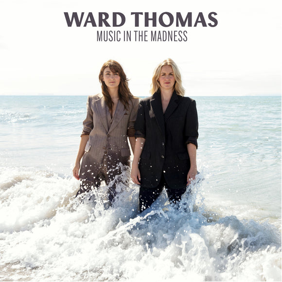 Ward Thomas - Music In The Madness [CD]