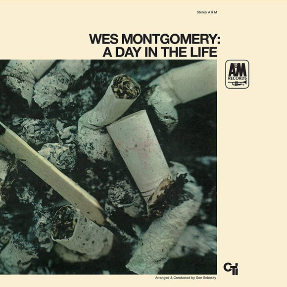 WES MONTGOMERY - A DAY IN THE LIFE [LIMITED 180g GATEFOLD EDITION]