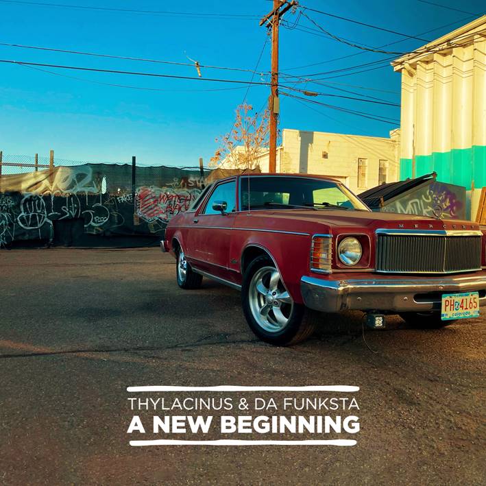 Thylacinus & Da Funksta - A New Beginning