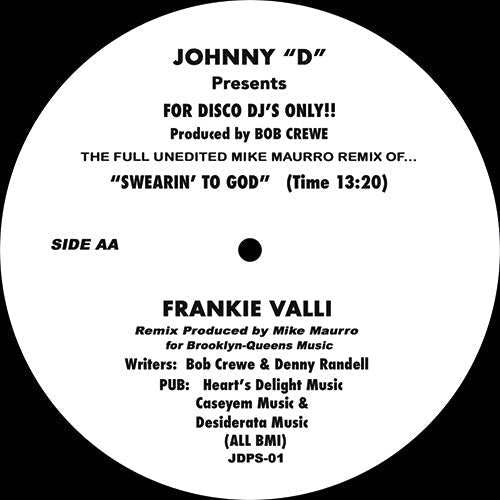 Johnny D Presents Featuring Frankie Valli - Swearin To God Remixes