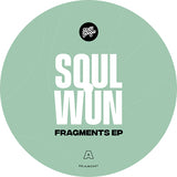 Soul Wun - Fragments EP