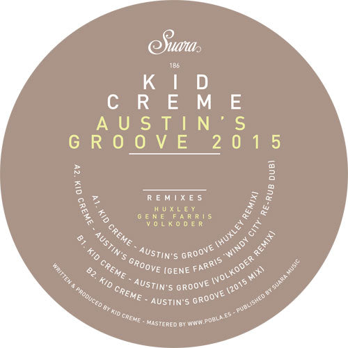 Kid Crème - Austin's Groove 2015