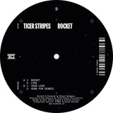 Tiger Stripes - Rocket