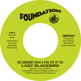 Lady Blackbird - Did Somebody Make A Fool Outta You / It’s Not That Easy