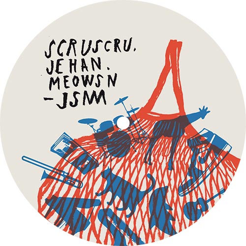 Scruscru / Jehan / Meowsn - JSM