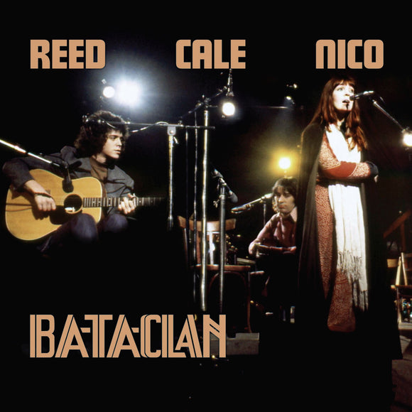 Lou Reed, Nico & John Cale - Le Bataclan 1972 [CD]