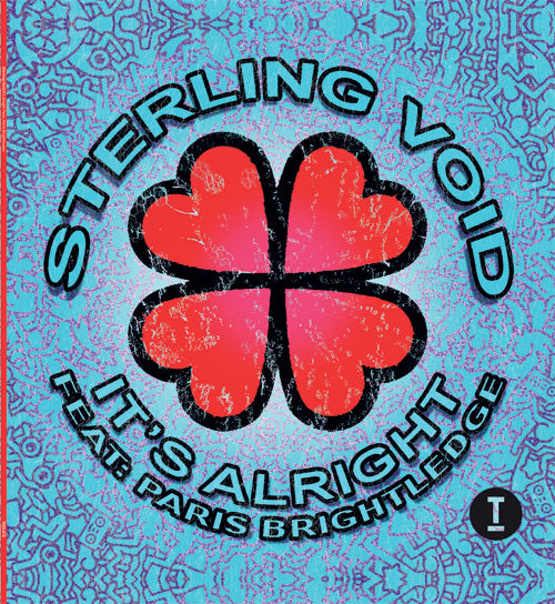 STERLING VOID feat PARIS BRIGHTLEDGE - It's Alright