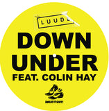 Luude Feat. Colin Hay / Dear Sunday - Down Under Ft. Colin Hay / Wanna Stay Ft. Dear Sunday