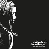 The Chemical Brothers - Dig Your Own Hole 25th Anniversary Re-Issue