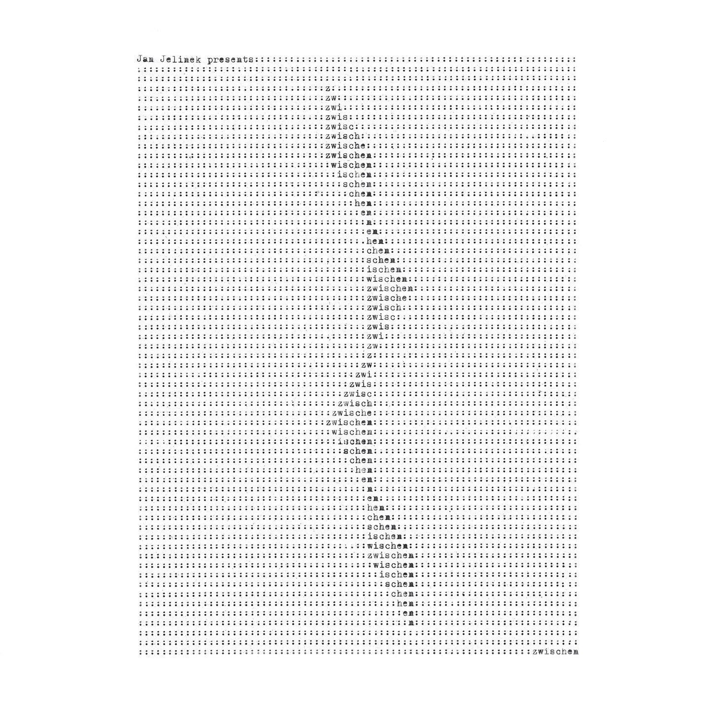 Jan Jelinek - Zwischen