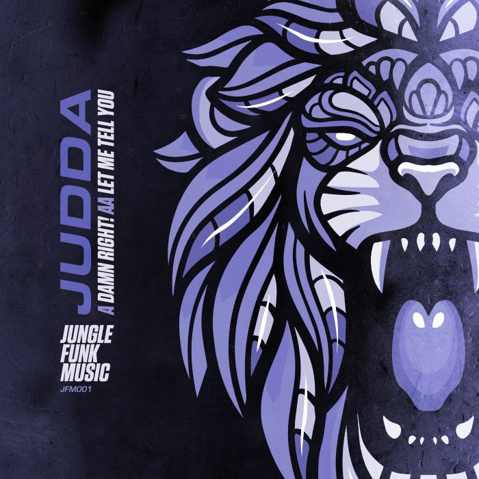 Judda - Damn Right! / Let Me Tell U