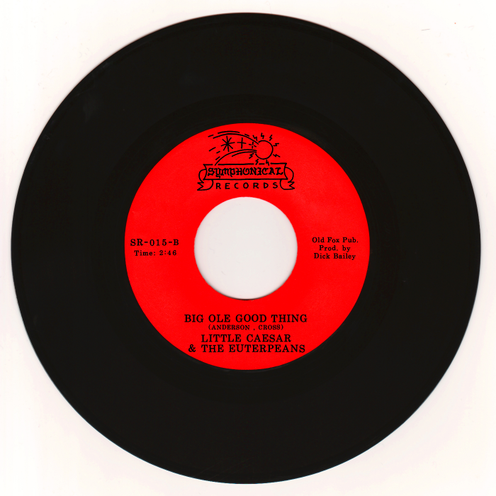 Little Caesar & The Euterpeans - It Was Love / Big Ole Good Thing