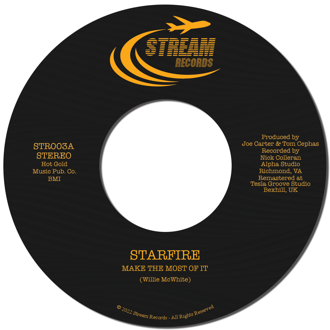 Starfire - Make The Most of It b/w Out of The Ghetto