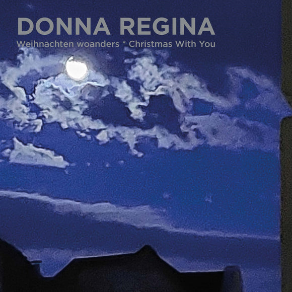 Donna Regina - Weihnachten Woanders B/W Christmas With You [Snow White Vinyl]