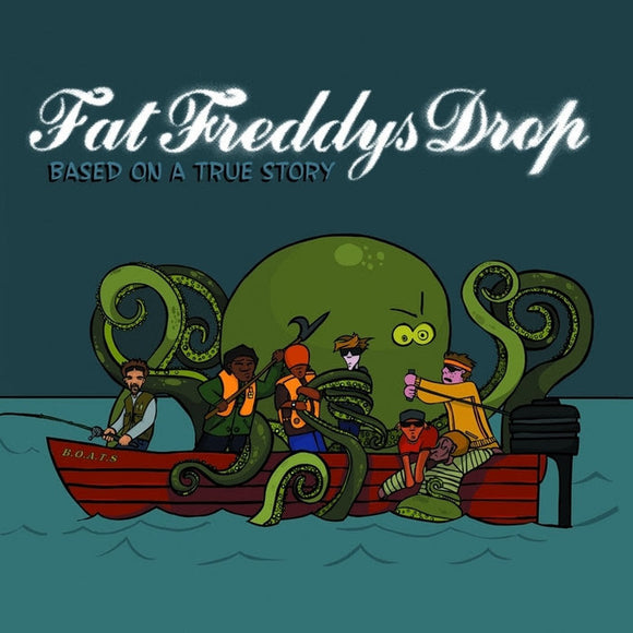 FAT FREDDY'S DROP - BASED ON A TRUE STORY [CD]