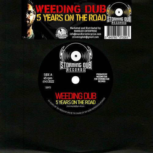 Weeding Dub - 5 Years On The Road