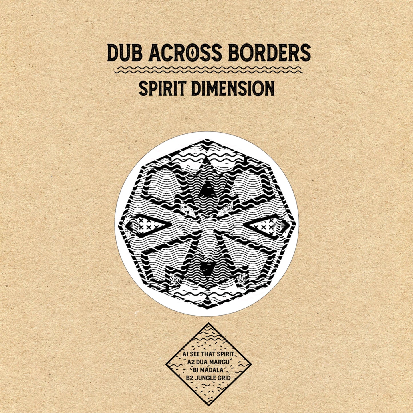 Dub Across Borders - Spirit Dimension EP