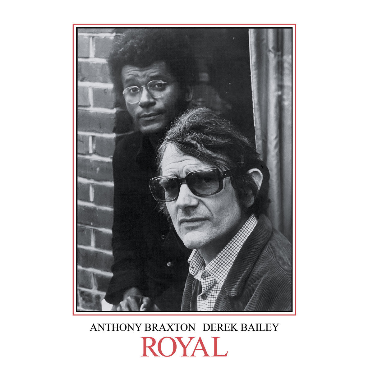 Anthony Braxton & Derek Bailey - Royal