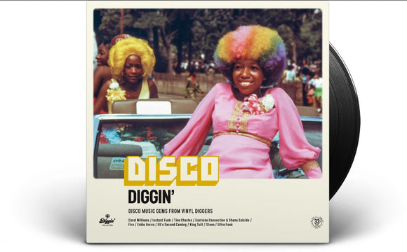 Various Artists - Disco Diggin’ – Disco Music Gems from Vinyl Diggers