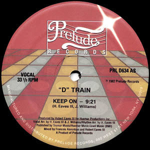 "D" Train - Keep On