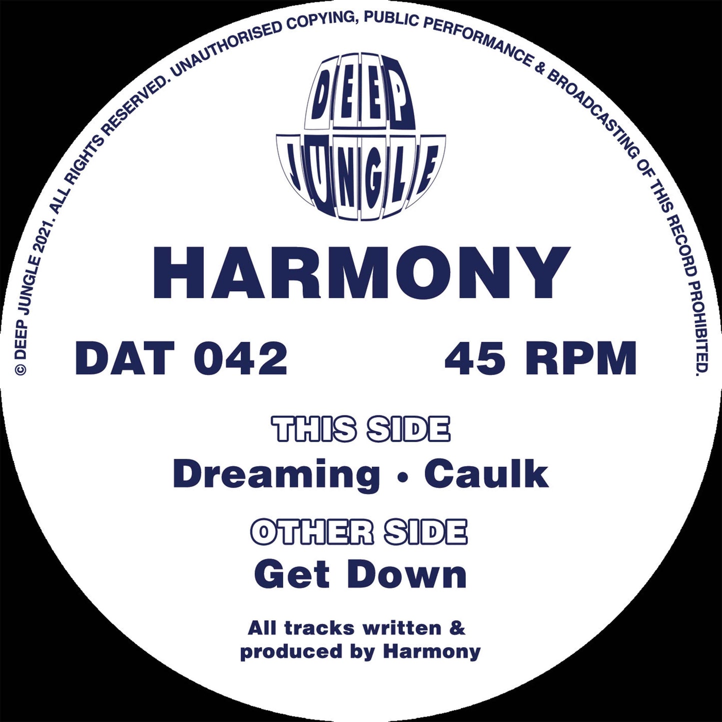 Harmony - Get Down / Dreaming / Caulk