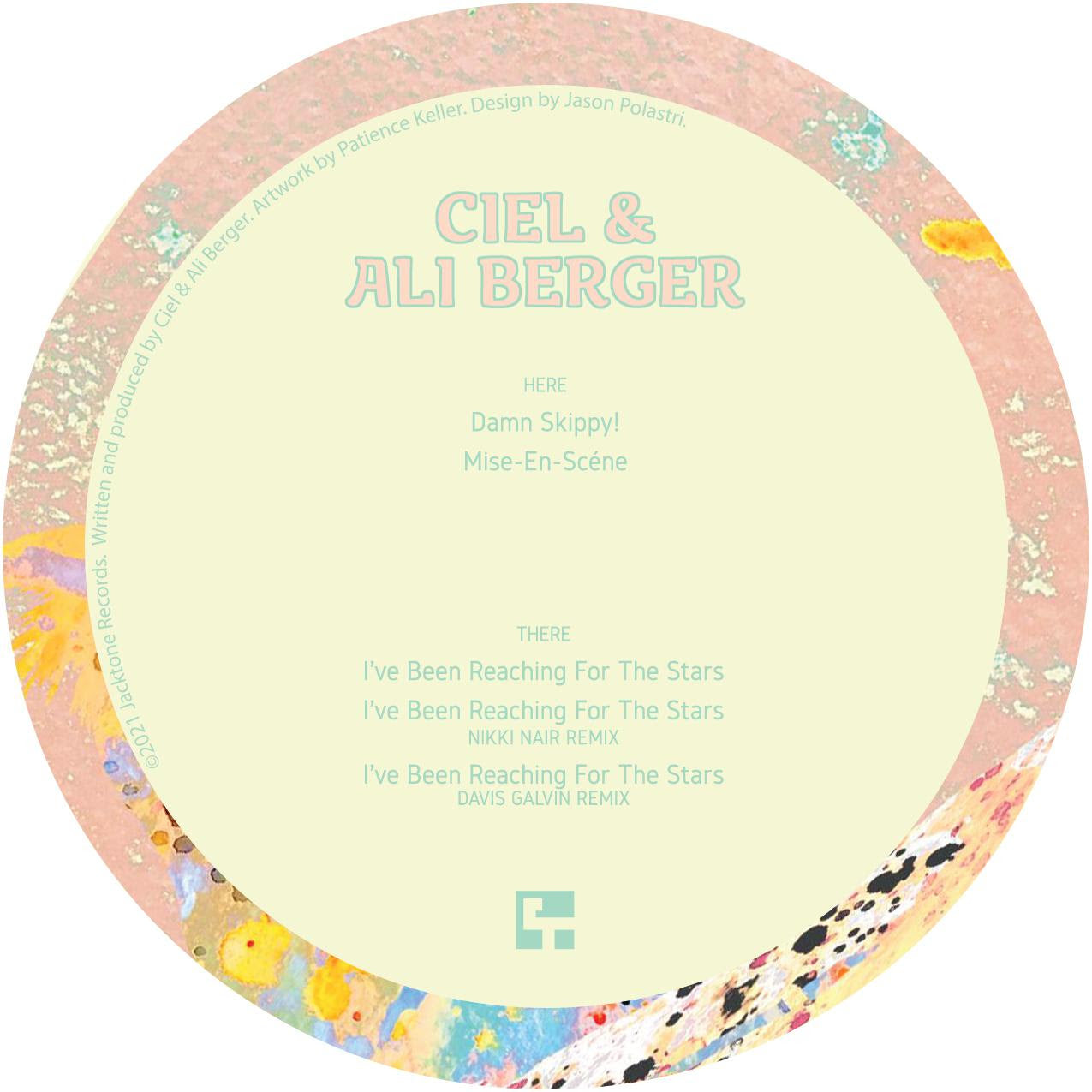 Ciel & Ali Berger - Damn Skippy! w/ Nikki Nair & Davis Galvin Remixes