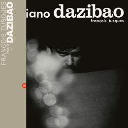 François Tusques - Piano Dazibao