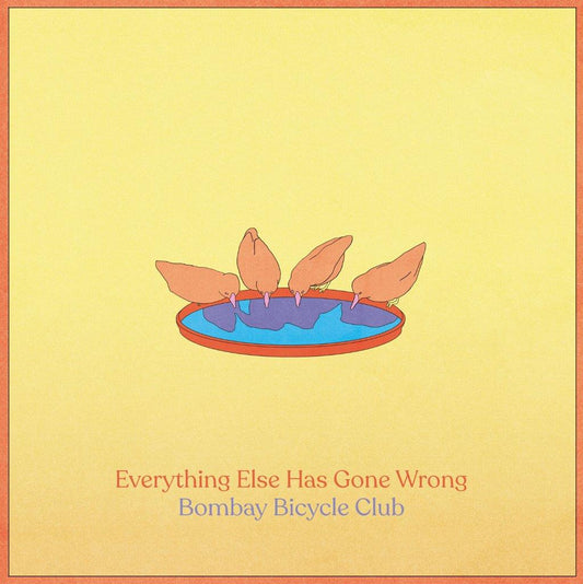 EVERYTHING ELSE HAS GONE WRONG - BOMBAY BICYCLE CLUB ALBUM REVIEW