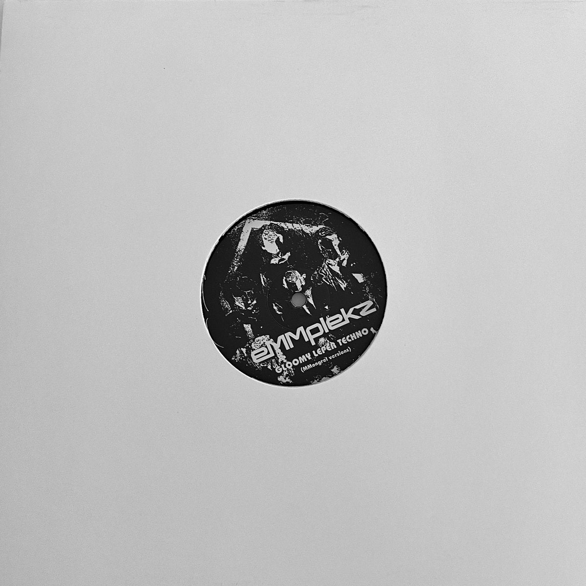 eMMplekz - Gloomy Leper Techno (Mongrel Versions)