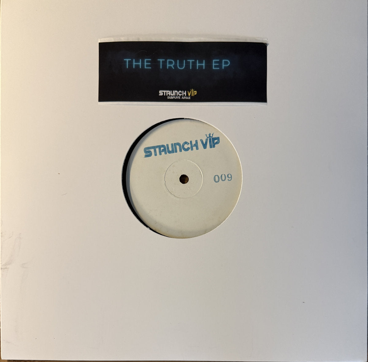 Staunch VIP - The Truth EP (Hand Stamped / Black Vinyl)