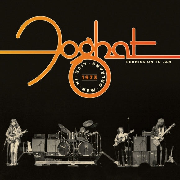 Foghat - Permission To Jam: Live In New Orleans 1973 (RSD 2024) (ONE PER PERSON)