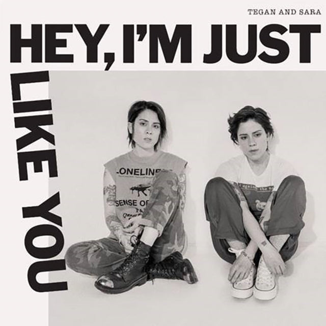 Tegan and Sara - Hey. I'm Just Like You [Translucent/Milky White Vinyl LP]