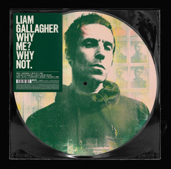 Liam Gallagher - Why Me? Why Not (1LP picture disc)