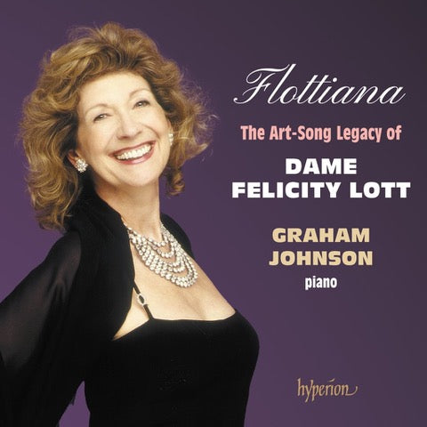 Felicity Lott / Graham Johnson - Flottiana – The Art-Song Legacy of Dame Felicity Lott [10CD]