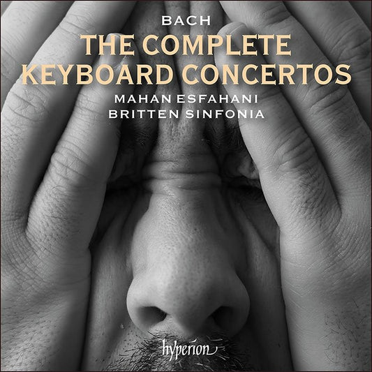 Mahan Esfahani, Britten Sinfonia - Bach: The Complete Keyboard Concertos [CD-A]