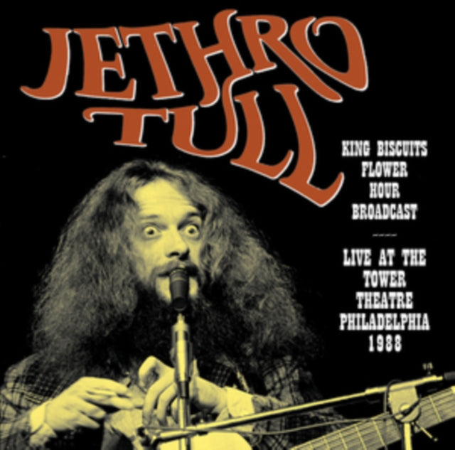 Jethro Tull - King Biscuits Flower Hour Broadcast