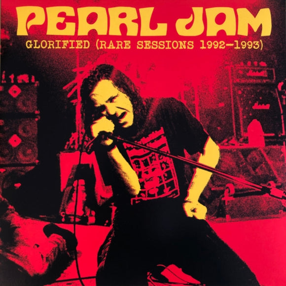 Pearl Jam - Glorified (Rare Sessions 1992-1993)