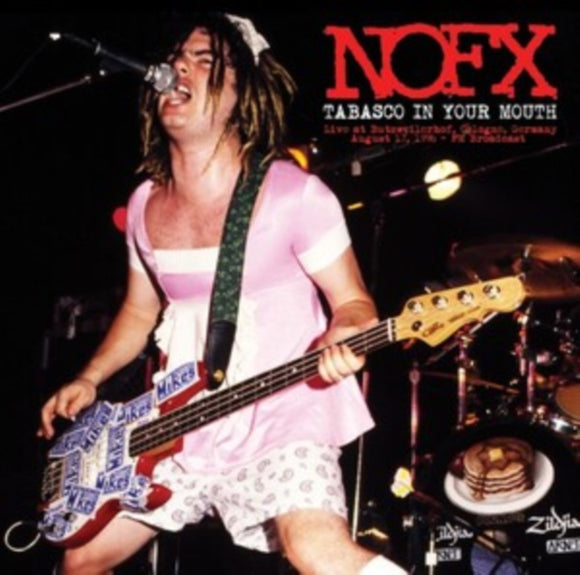 NOFX - Tabasco in Your Mouth