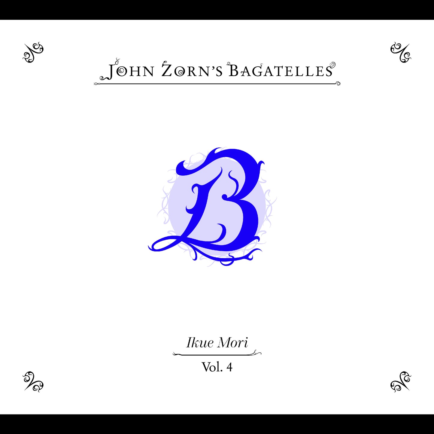 JOHN ZORN - The Bagatelles Vol. 4 - Ikue Mori [CD]