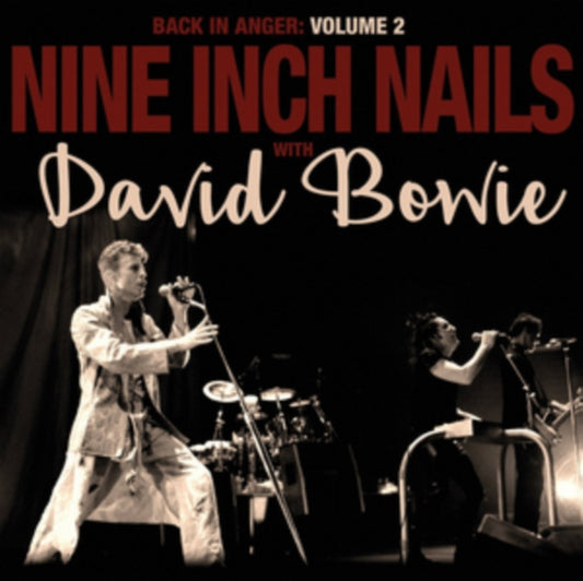 Nine Inch Nails with David Bowie - Back in Anger vol 2 [2LP]