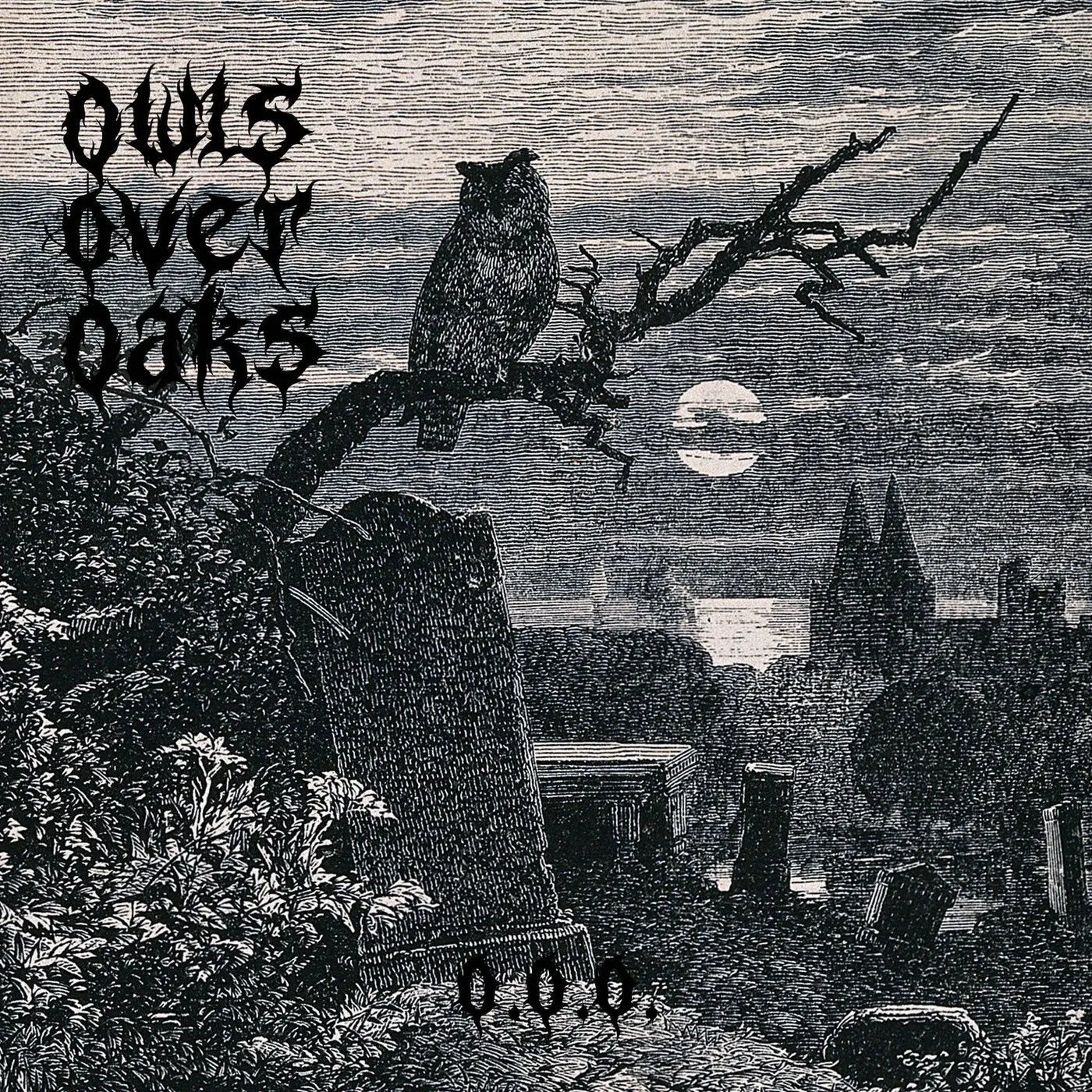 Owls Over Oaks - O.O.O [CD]