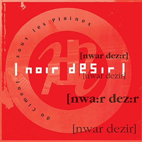 Noir Desir - Du Ciment Sous les Plaines [2LP]