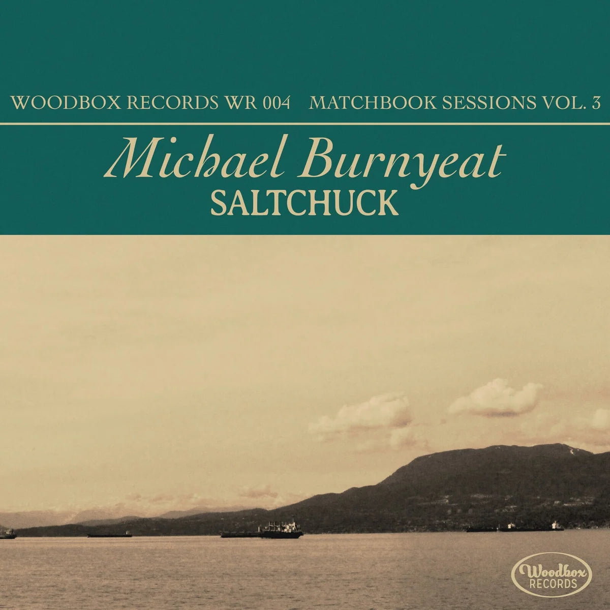 Michael Burnyeat - Saltchuck - Matchbook Sessions Vol. 3 [CD]
