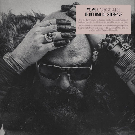 Yom x Ceccaldi - Le Rythme Du Silence [LP]