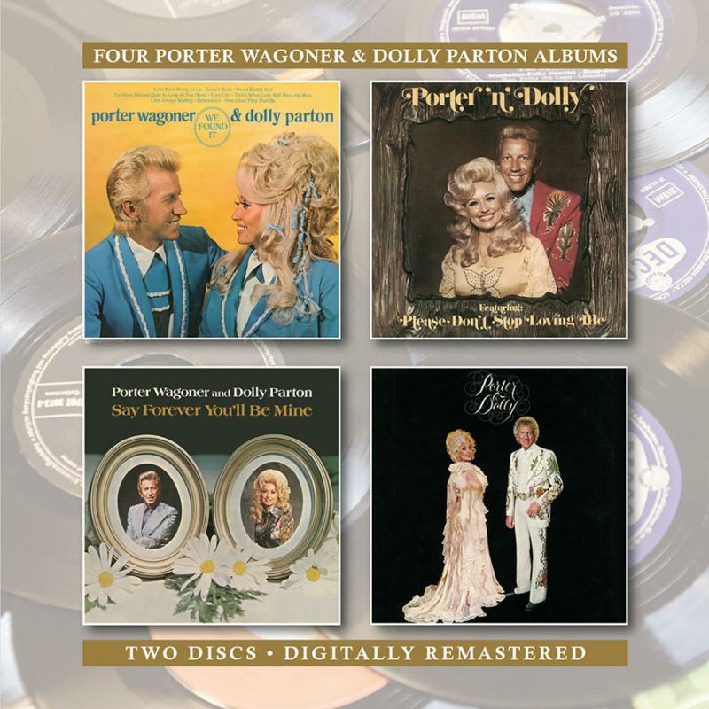 Porter Wagoner & Dolly Parton - We Found It / Please Don't Stop Loving Me / Say Forever You'll Be Mine / Porter & Dolly [2CD]