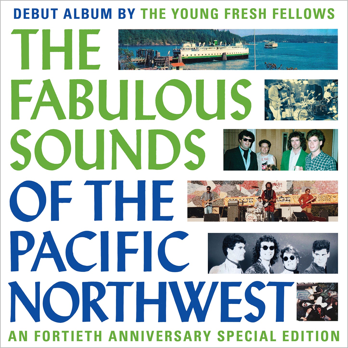 Young Fresh Fellows - The Fabulous Sounds Of The Pacific Northwest [40th Anniversary Edition] (LP)