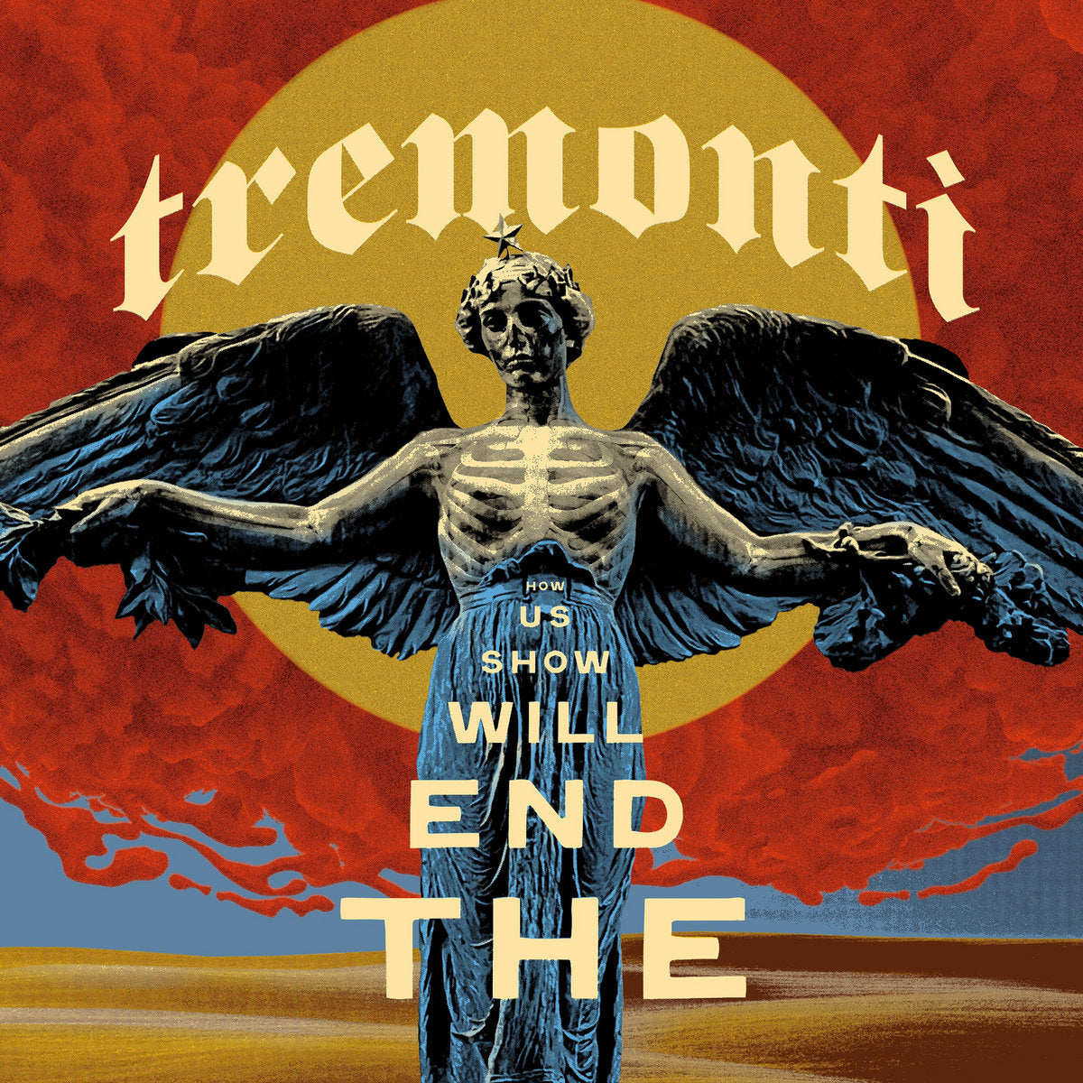 Tremonti	- The End Will Show Us How [2x12" Vinyl]