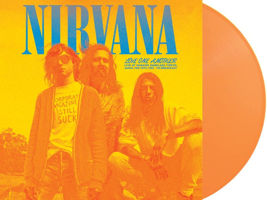 NIRVANA - Love One Another: Live At Nakano Sunplaza Tokyo Feb 19th 1992 [Orange Vinyl]