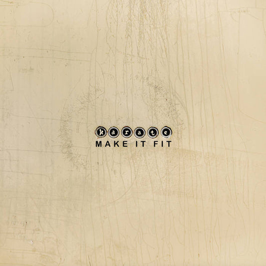 Karate - Make It Fit [Black Vinyl]